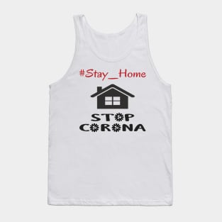 Stay at home Kill corona Tank Top